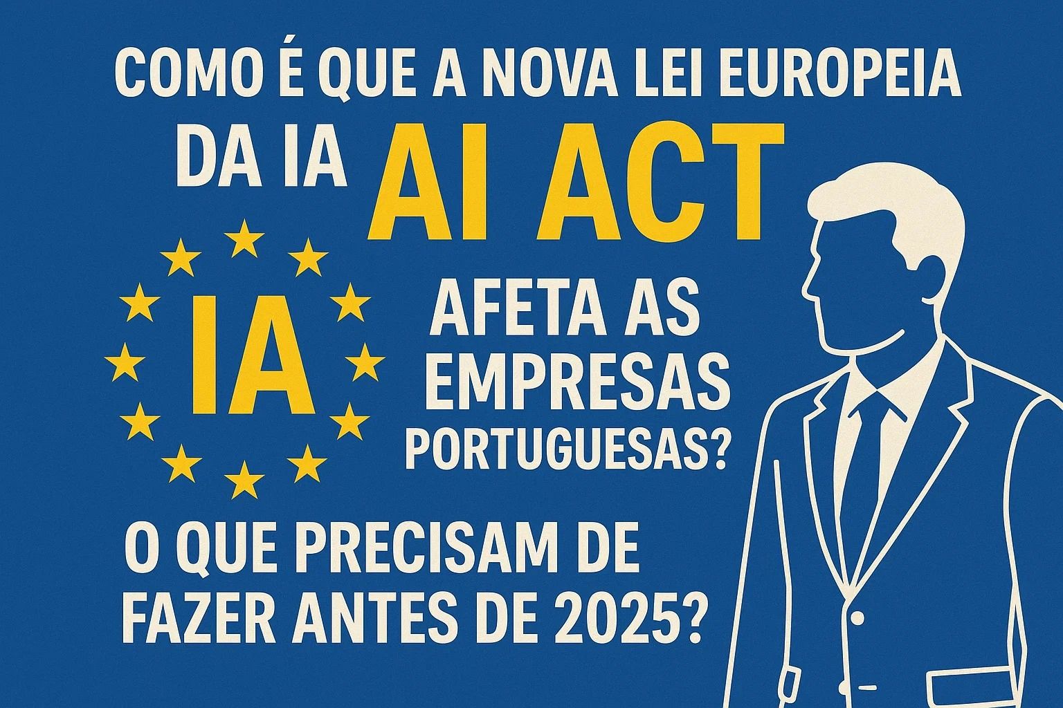 Nova lei de IA em Portugal: o que muda para empresas e cidadãos?